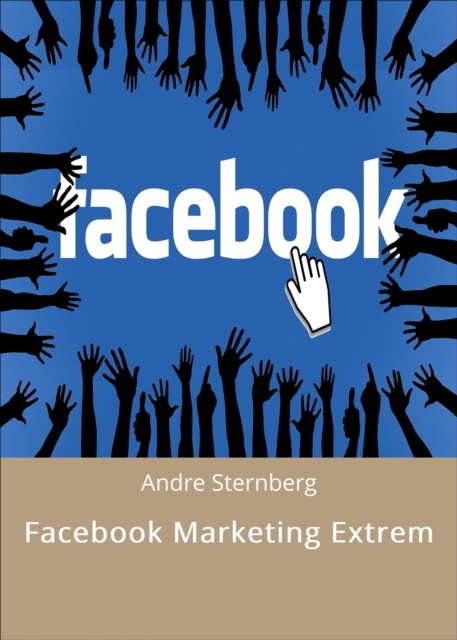 E-knjiga Facebook Marketing Extrem Andre Sternberg