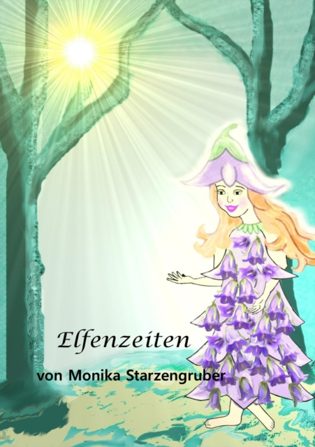 E-knjiga Elfenzeiten Monika Starzengruber