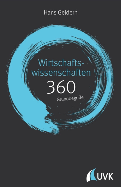 E-kniha Wirtschaftswissenschaften: 360 Grundbegriffe kurz erklart Hans Geldern