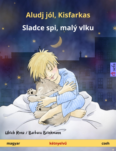 E-book Aludj jol, Kisfarkas - Sladce spi, maly vlku (magyar - cseh) Ulrich Renz