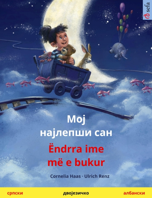 E-book Moy naylepshi san - Endrra ime me e bukur (Serbian - Albanian) Cornelia Haas