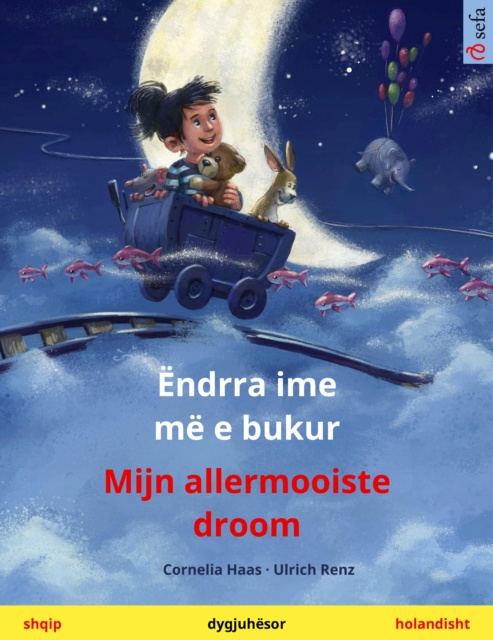 E-kniha Endrra ime me e bukur - Mijn allermooiste droom (shqip - holandisht) Cornelia Haas