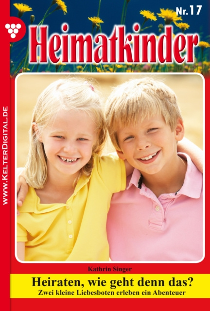 E-kniha Heimatkinder 17 - Heimatroman Kathrin Singer
