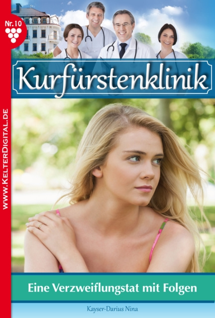 ebook Kurfurstenklinik 10 - Arztroman Nina Kayser-Darius