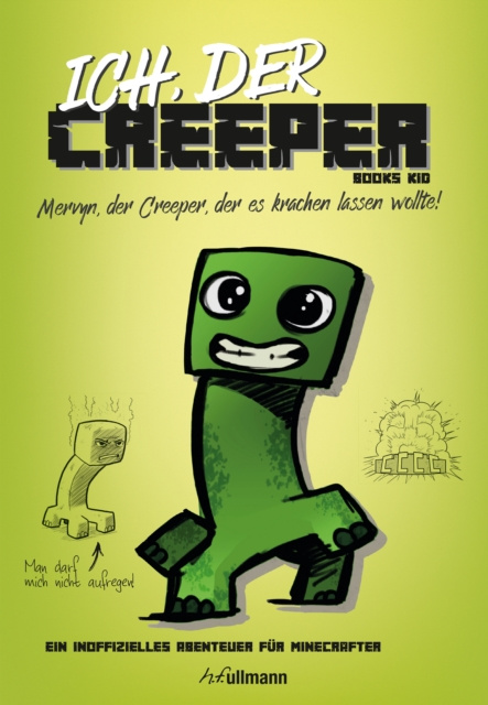 E-book Ich, der Creeper Books Kid