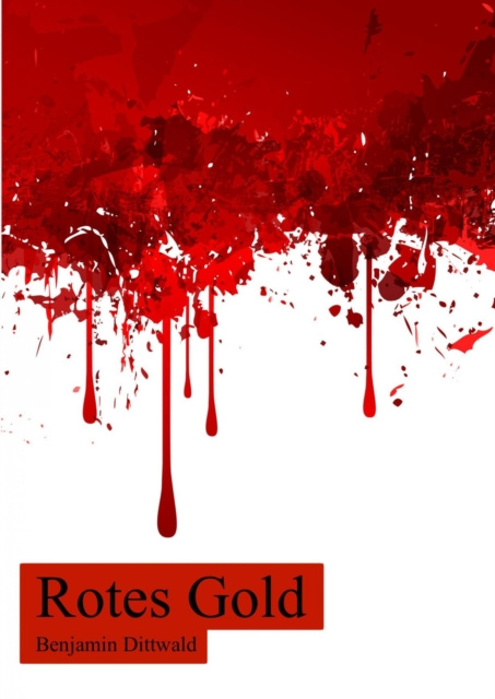 E-knjiga Rotes Gold Benjamin Dittwald