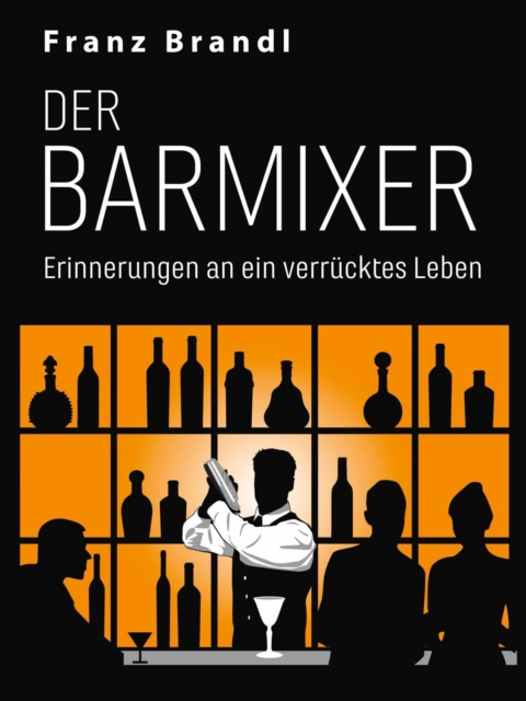 E-book Der Barmixer Franz Brandl