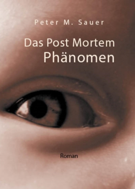 E-knjiga Das Post Mortem Phanomen Peter M. Sauer