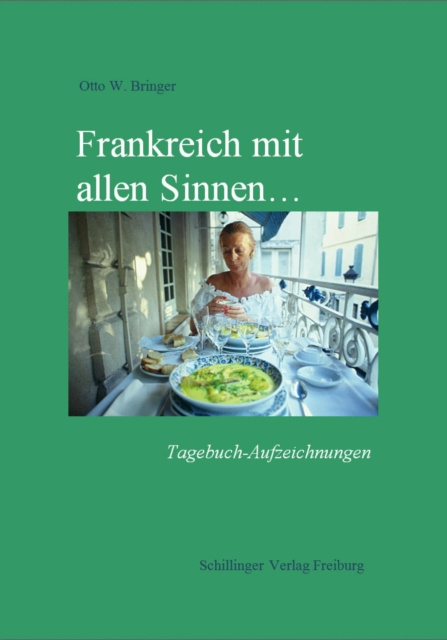 E-book Frankreich mit allen Sinnen Otto W. Bringer