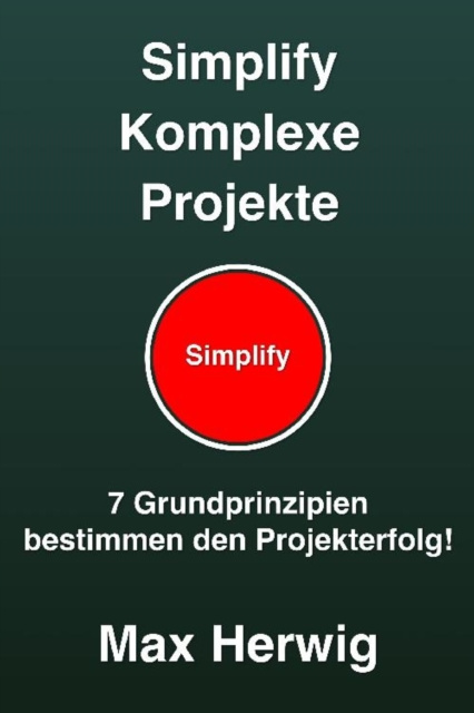 E-knjiga Simplify Komplexe Projekte Max Herwig