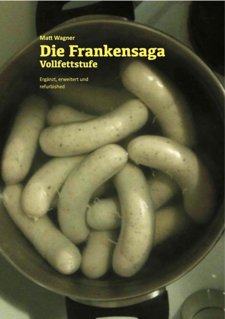 E-book Die Frankensaga - Vollfettstufe Matthias Wagner