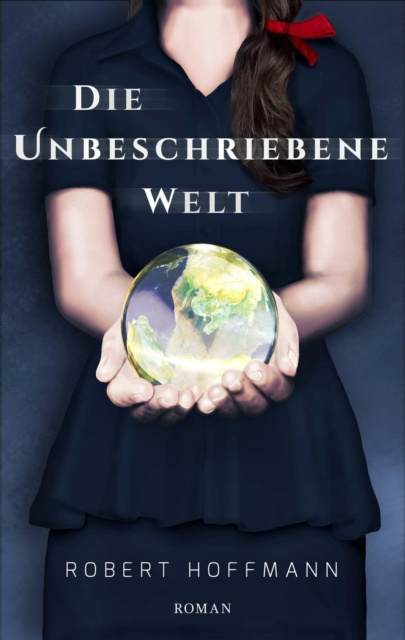 E-Book Die unbeschriebene Welt Robert Hoffmann