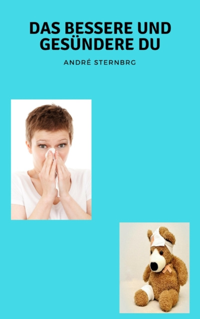 E-knjiga Das Bessere und Gesundere Du Andre Sternberg