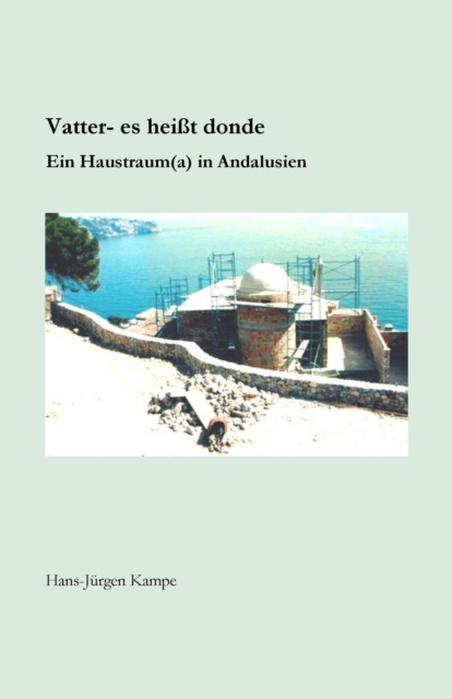 E-book Vatter - es heit donde Hans Jurgen Kampe