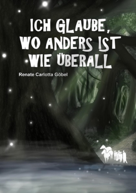 E-knjiga Ich glaube, wo anders ist wie uberall Renate Gobel