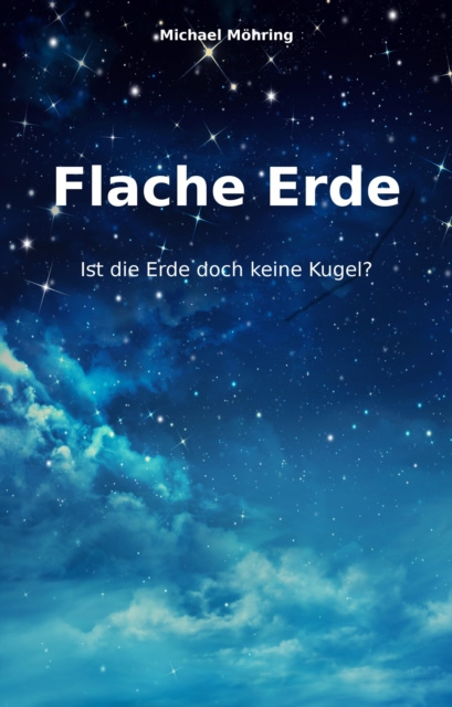 E-book Flache Erde Michael Mohring