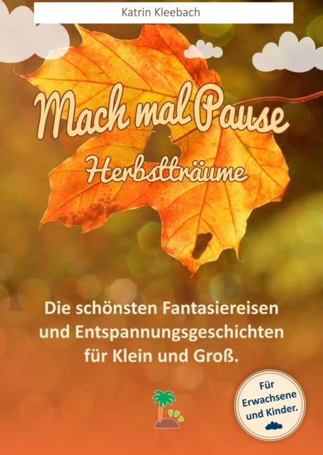 E-knjiga Mach mal Pause - Herbsttraume Katrin Kleebach