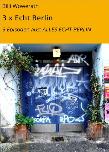 E-book 3 x Echt Berlin Billi Wowerath