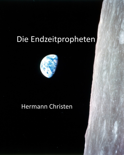 E-book Die Endzeitpropheten Hermann Christen