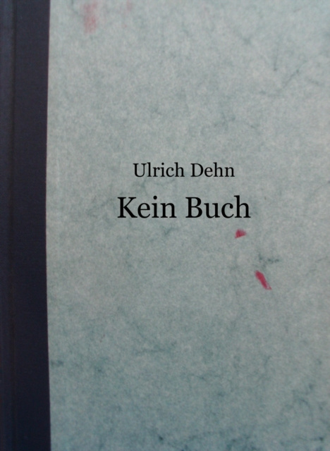 E-knjiga Kein Buch Ulrich Dehn