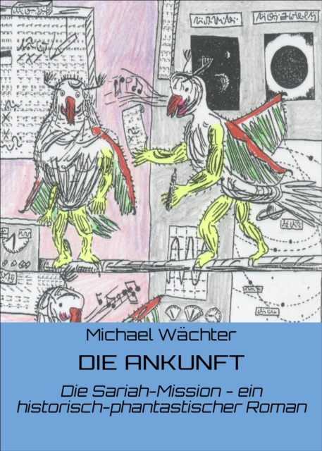 E-book DIE ANKUNFT Michael Wachter