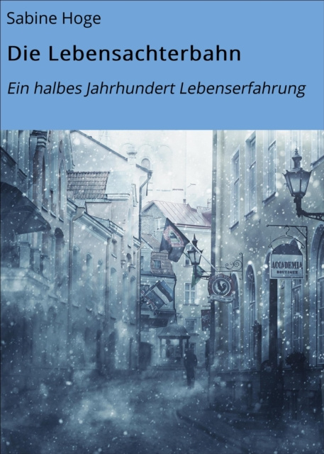 E-knjiga Die Lebensachterbahn Sabine Hoge