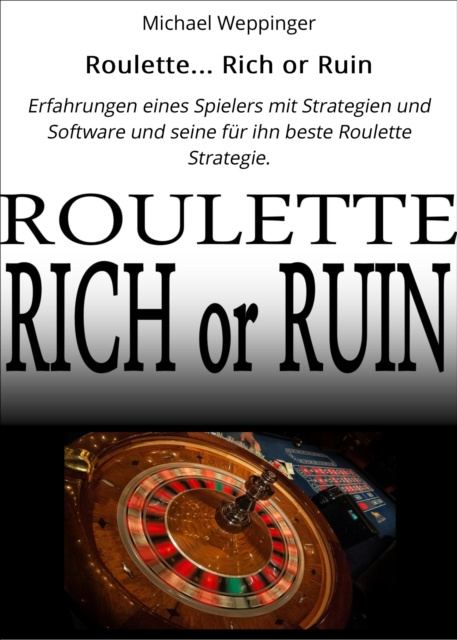 E-kniha Roulette... Rich or Ruin Michael Weppinger