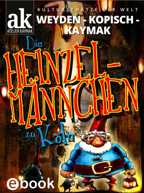 E-knjiga Die Heinzelmannchen zu Koln Nuesret Kaymak