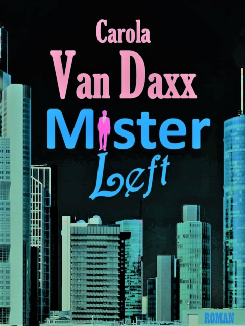 E-book Mister Left Carola van Daxx