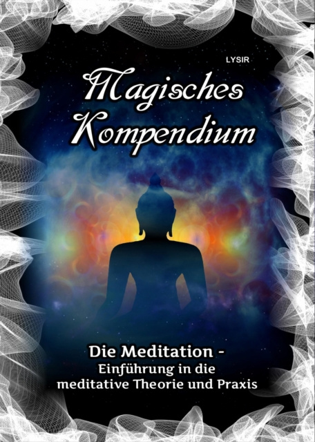 E-knjiga Magisches Kompendium - Die Meditation Frater Lysir