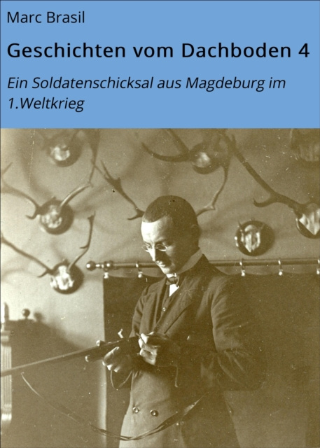 E-knjiga Geschichten vom Dachboden 4 Marc Brasil