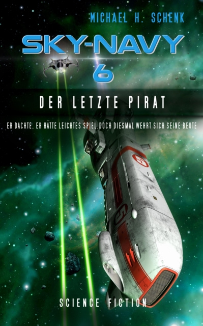 E-kniha Sky-Navy 06 - Der letzte Pirat Michael Schenk