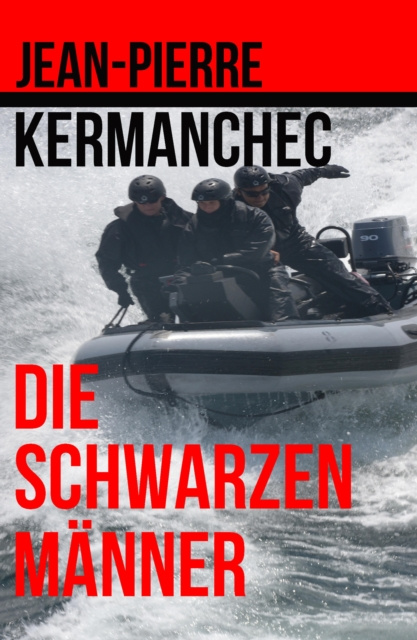E-book Die schwarzen Manner Jean-Pierre Kermanchec