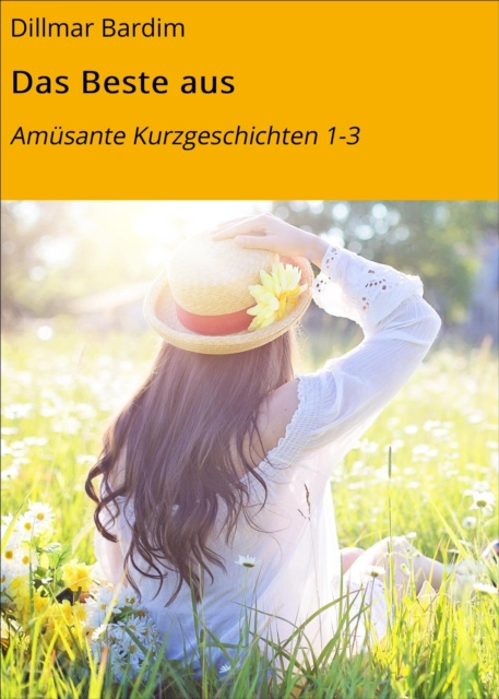E-Book Das Beste aus Dillmar Bardim