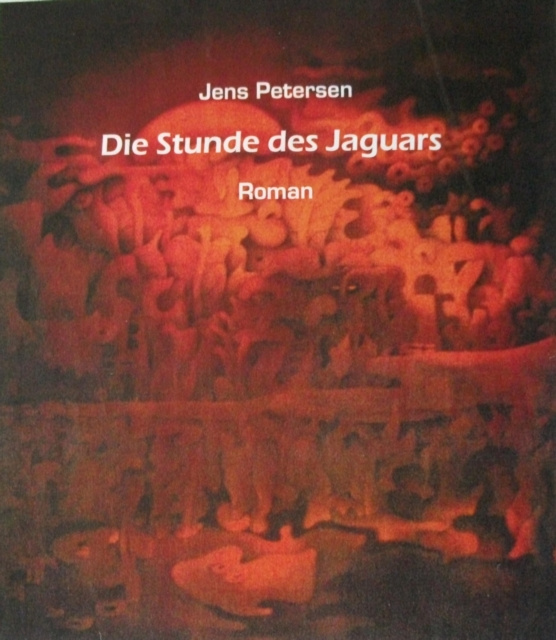 E-kniha &quote;Die Stunde des Jaguars&quote; Jens Petersen