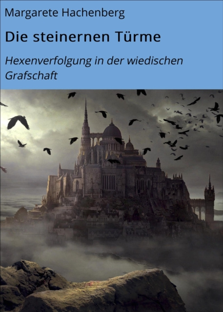 E-knjiga Die steinernen Turme Margarete Hachenberg