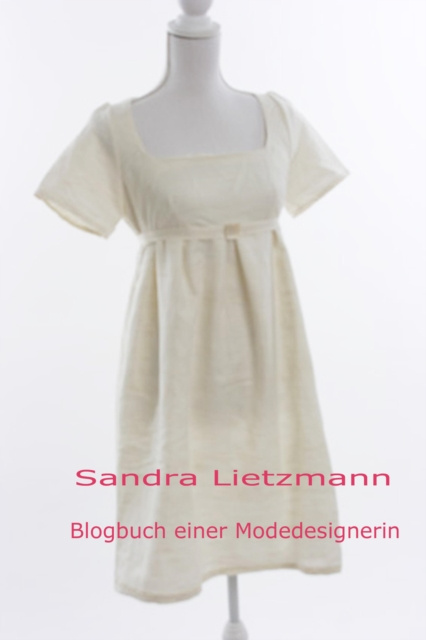 E-book Blogbuch einer Modedesignerin Sandra Lietzmann