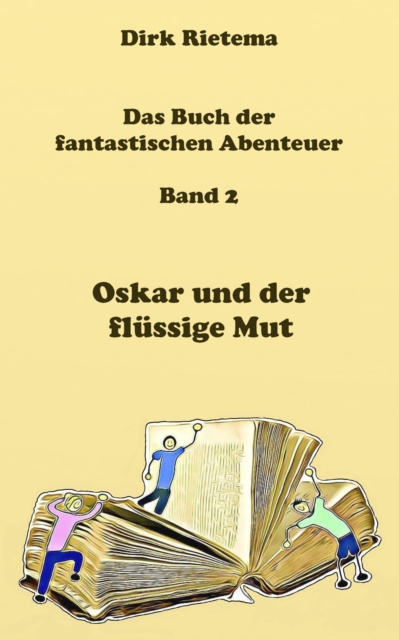 E-knjiga Oskar und der flussige Mut Dirk Rietema