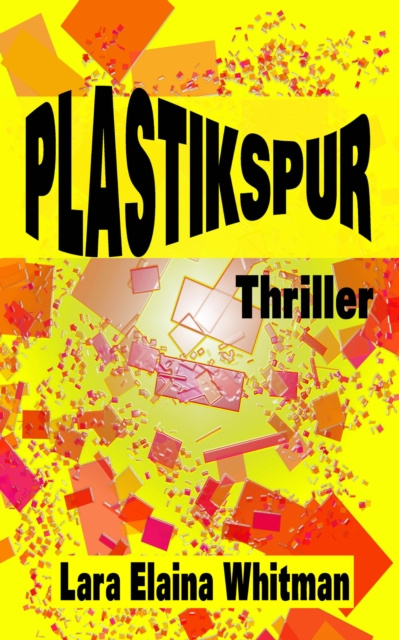 E-book Plastikspur Lara Elaina Whitman
