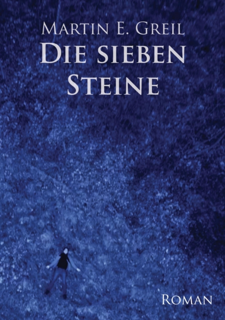 E-knjiga Die sieben Steine Martin E. Greil