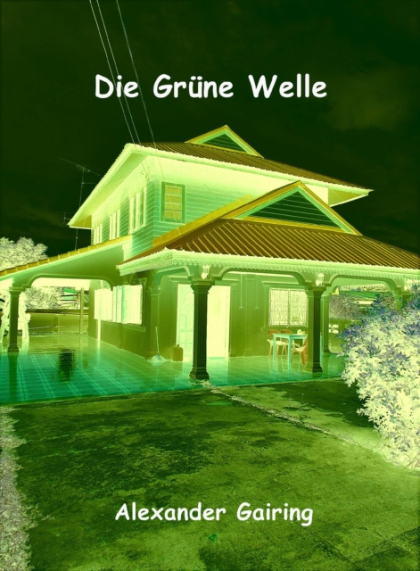 E-book Die Grune Welle Alexander Gairing