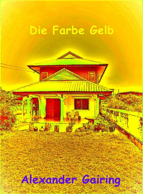 E-book Die Farbe Gelb Alexander Gairing
