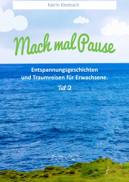 E-book Mach mal Pause Teil 2 Katrin Kleebach