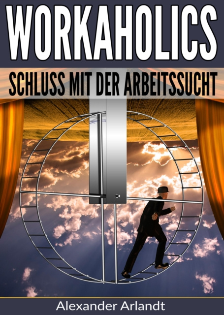 E-knjiga Workaholics Alexander Arlandt