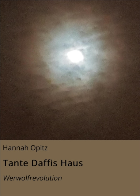 E-knjiga Tante Daffis Haus Hannah Opitz