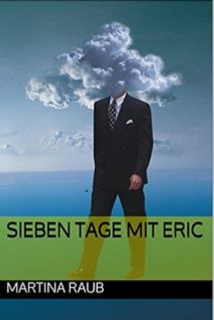 E-knjiga Sieben Tage mit Eric Martina Raub