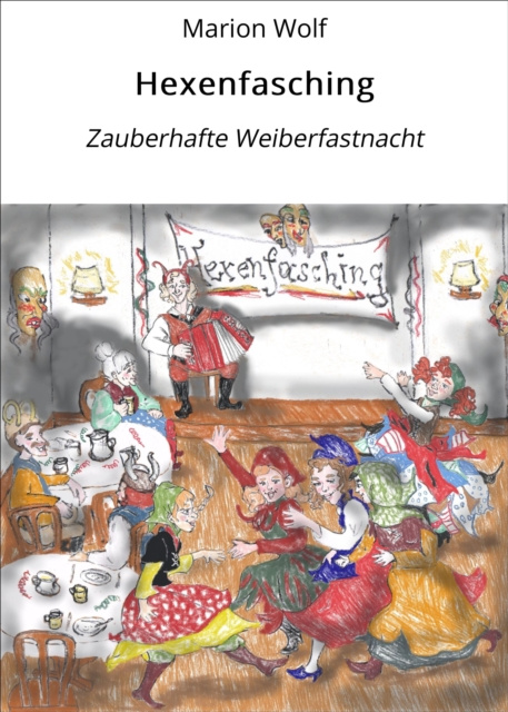 E-knjiga Hexenfasching Marion Wolf