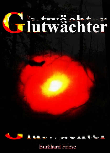 E-knjiga Glutwachter Burkhard Friese