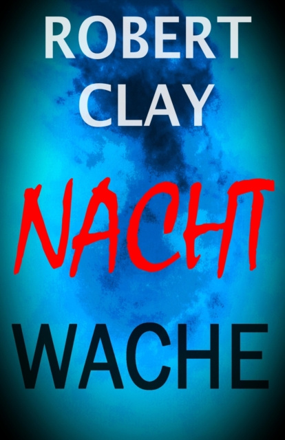 E-kniha Nachtwache Robert Clay