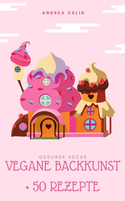 E-Book Vegane Backkunst Andrea Celik